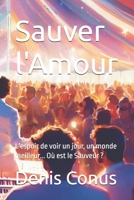 Sauver l'Amour (Julien et l'Univers) (French Edition) B0GWZY7DKZ Book Cover