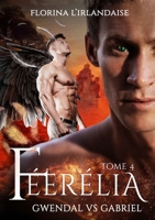 Féerélia Gwendal VS Gabriel (French Edition) B0884JWPY1 Book Cover