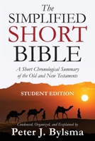 The Simplified Short Bible - Student Edition 1964060117 Book Cover