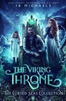 The Viking Throne: The Cursed Seas Collection 172667472X Book Cover