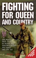 Fighting for Queen and Country: One man's true story of blood and violence in the paras and the SAS 1857822161 Book Cover