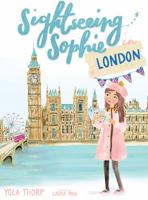 Sightseeing Sophie in London 1736626310 Book Cover