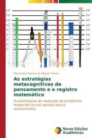 As Estrategias Metacognitivas de Pensamento E O Registro Matematico 3639692942 Book Cover