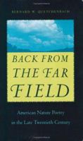 Back from the Far Field: American Nature Poetry in the Late Twentieth Century 0813919541 Book Cover