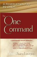 The One Command- Imprint your DNA for lasting success 0979126347 Book Cover