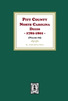 Pitt County, North Carolina Deeds, 1782-1801. (Volume #2) 1639141340 Book Cover