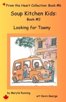 Soup Kitchen Kids: Book 2 1997510405 Book Cover