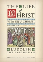 The Life of Christ (Reader's Edition): Volume 1 1998492133 Book Cover