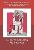 Lugares secretos da infância 9728952643 Book Cover