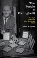 The People v. Ferlinghetti: The Fight to Publish Allen Ginsberg's Howl 1538125897 Book Cover