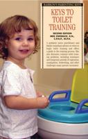 Keys to Toilet Training (Barron's Parenting Keys) 0764141007 Book Cover