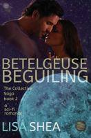 Betelgeuse Beguiling 1500759953 Book Cover