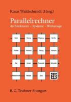 Parallelrechner: Architekturen Systeme Werkzeuge 3519021358 Book Cover