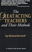 The Great Acting Teachers and Their Methods (Career Development Book) 1575250128 Book Cover