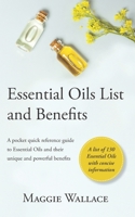 Essential Oils List and Benefits: A Pocket Reference Guide to Essential Oils and their Unique and Powerful Benefits B0841DHCQB Book Cover