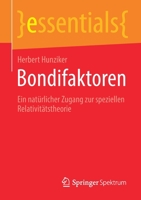 Bondifaktoren: Ein Nat�rlicher Zugang Zur Speziellen Relativit�tstheorie 3658322977 Book Cover