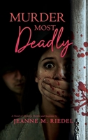 Murder Most Deadly B0FDQ7QPNP Book Cover