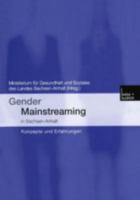 Gender Mainstreaming in Sachsen-Anhalt: Konzepte Und Erfahrungen 381003696X Book Cover