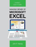 Making Sense of Microsoft Excel 1516536886 Book Cover