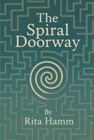 The Spiral Doorway B0FL7LW5VC Book Cover