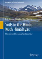 Soils in the Hindu Kush Himalayas: Management for Agricultural Land Use 3031114574 Book Cover