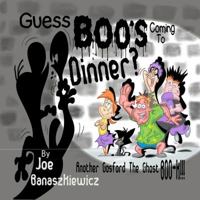 Guess Boo's Coming to Dinner? 1612253830 Book Cover