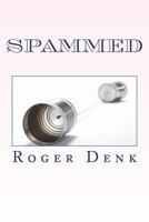 Spammed 154510803X Book Cover