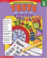 Scholastic Success with Tests: Math Workbook Grade 5 (Grades 5) 0439425697 Book Cover