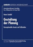 Gestaltung Der Planung: Konzeptioneller Ansatz Und Fallstudien 3824464934 Book Cover