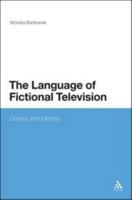 Language of Fictional Television: Drama and Identity 1441183663 Book Cover