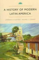 A History of Modern Latin America (with InfoTrac ) 0534621589 Book Cover