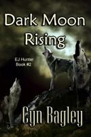 Dark Moon Rising 1979733066 Book Cover