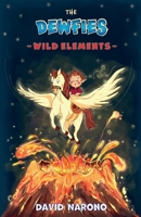 The Dewfies: Wild Elements 1739409310 Book Cover