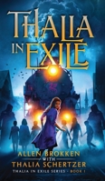 Thalia in Exile : Book 1 of the Thalia in Exile Series 1962562220 Book Cover