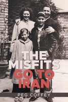 The Misfits Go to Iran B0DYF8RXS3 Book Cover