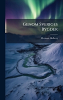 Genom Sveriges Bygder (Swedish Edition) 1024757595 Book Cover
