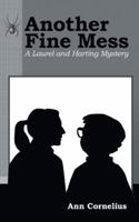 Another Fine Mess: A Laurel and Harting Mystery 1546252851 Book Cover