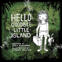 Hello Goodbye Little Island 9815044141 Book Cover