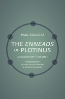 The Enneads of Plotinus, Volume 1: A Commentary 0691202354 Book Cover