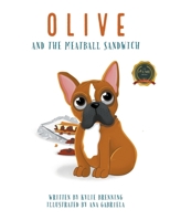 Olive and the Meatball Sandwich B0BZ6MWDXX Book Cover