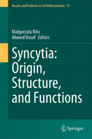 Syncytia: Origin, Structure, and Functions 3031379357 Book Cover
