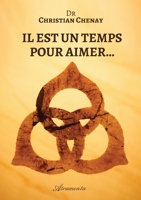 Il est un temps pour aimer... 9523409964 Book Cover