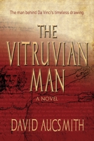 The Vitruvian Man: The man behind Da Vinci's timeless drawing. 1734988940 Book Cover