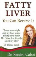 Fatty Liver: You Can Reverse It 0967398398 Book Cover