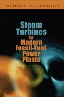 Steam Turbines for Modern Fossil-Fuel Power Plants 8770045763 Book Cover