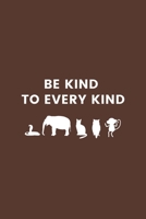 Be Kind To Every Kind: Gifts for Veterinary Technicians & Animal Rescue heroes | Paw prints cover design | Appreciation Gifts for Vet Techs (Funny Gifts for Vet Techs) 1699635846 Book Cover
