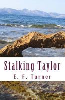 Stalking Taylor 1482550385 Book Cover