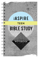 iAspire Teen Bible Study Notebook 1636091148 Book Cover