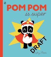 Pom Pom is Super 014136503X Book Cover