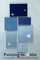 Painting in White B0DY3ZHK6W Book Cover